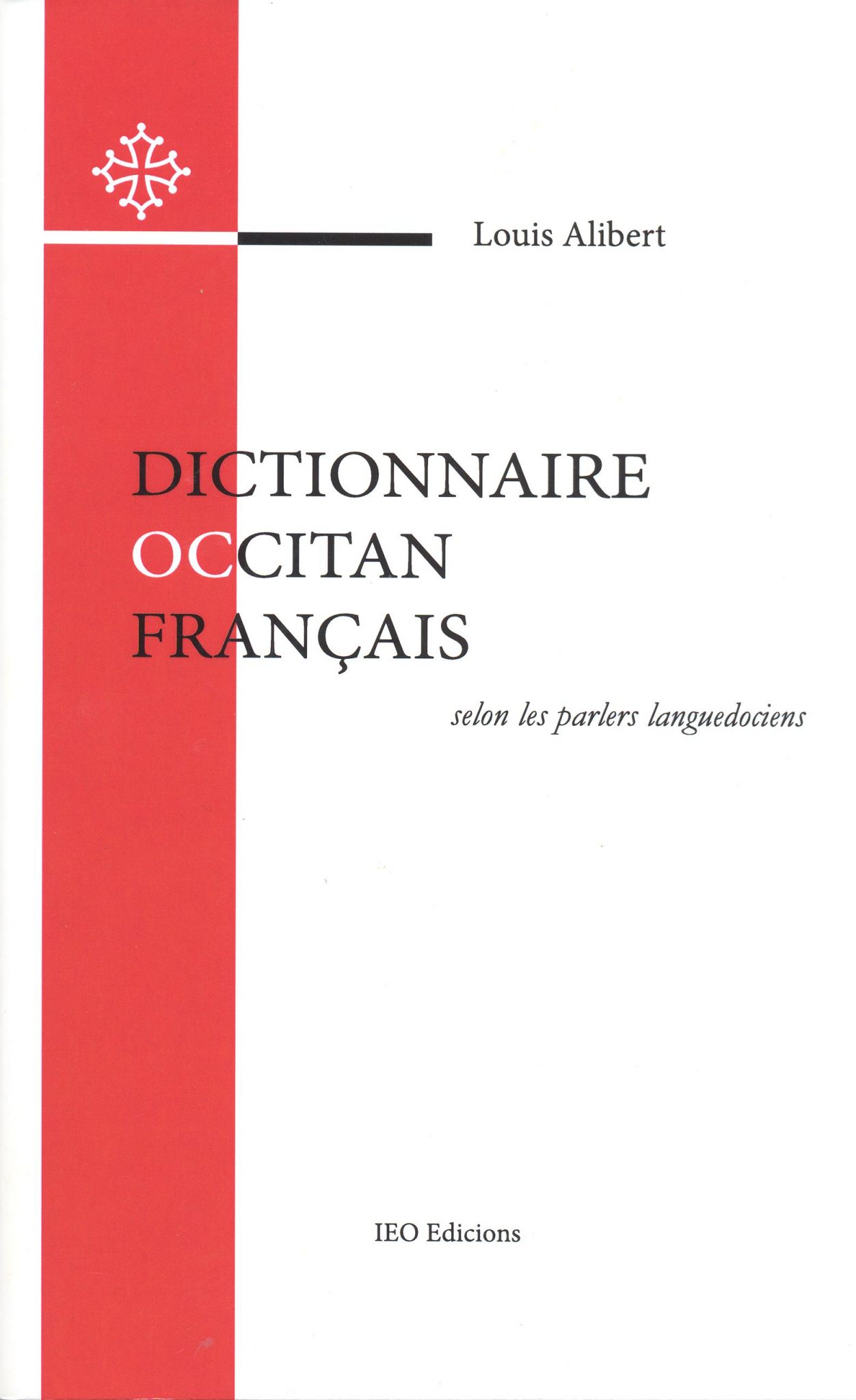 Dictionnaire occitanfrançais selon les parlers languedociens